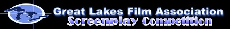 Great Lakes Film Association Screenwriting Competition
