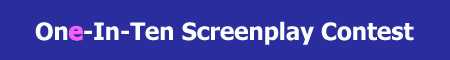 One In Ten Screenplay Competition